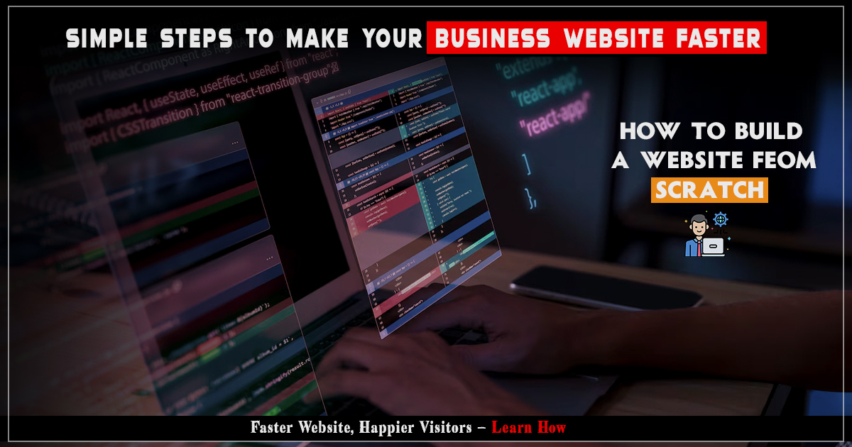 Simple Steps To Make Your Business Website Faster