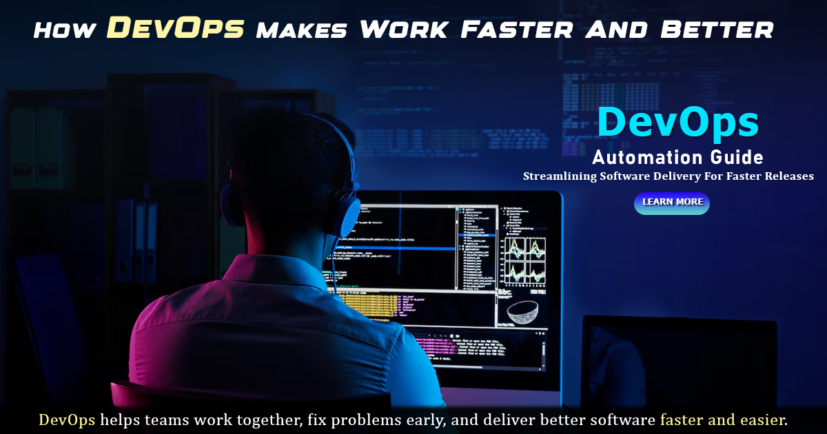 How DevOps Makes Work Faster And Better