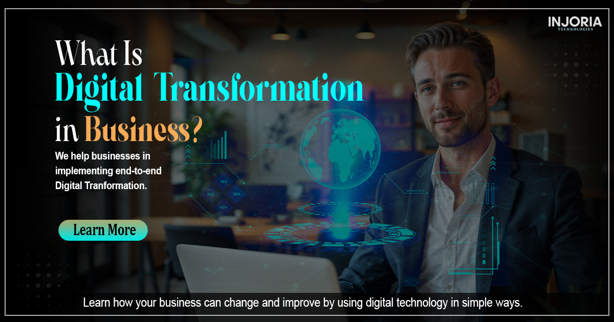 What Is Digital Transformation In Business?