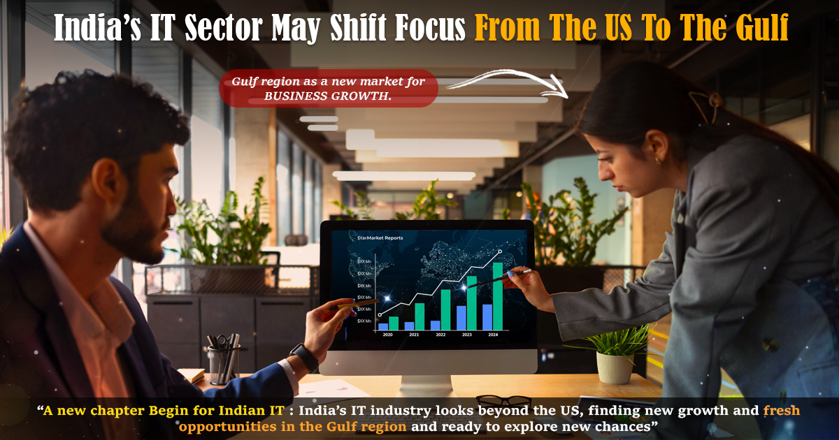 India’s IT Sector May Shift Focus From The US To The Gulf