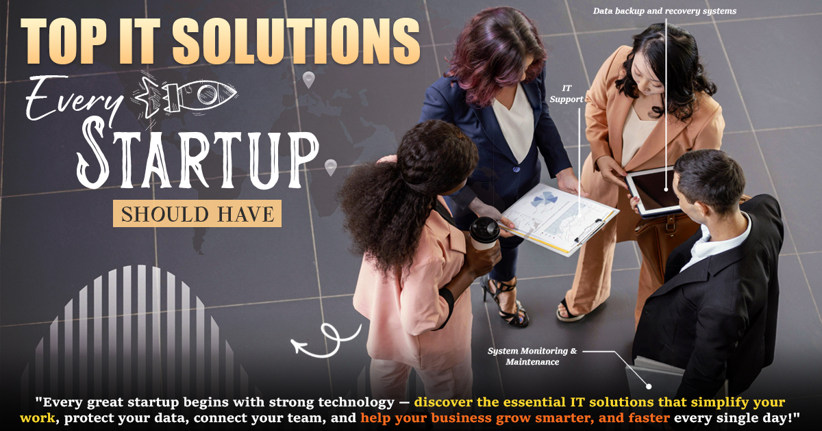 Top IT Solutions Every Startup Should Have